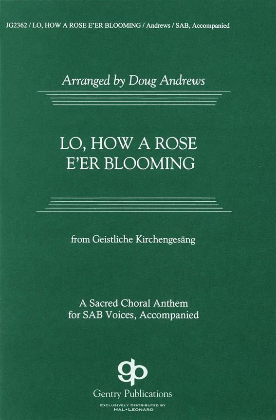 Lo, How a Rose E'er Blooming